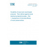 UNE EN 113-1:2021 Durability of wood and wood-based products - Test method against wood destroying basidiomycetes - Part 1: Assessment of biocidal efficacy of wood preservatives