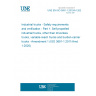 UNE EN ISO 3691-1:2015/A1:2021 Industrial trucks - Safety requirements and verification - Part 1: Self-propelled industrial trucks, other than driverless trucks, variable-reach trucks and burden-carrier trucks - Amendment 1 (ISO 3691-1:2011/Amd 1:2020)