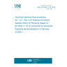 UNE EN 50341-2-24:2024 Overhead electrical lines exceeding AC 1 kV - Part 2-24: National Normative Aspects (NNA) for Romania (based on EN 50341-1:2012) (Endorsed by Asociación Española de Normalización in February of 2025.)