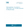 UNE EN 45545-4:2013 Railway applications - Fire protection on railway vehicles - Part 4: Fire safety requirements for rolling stock design