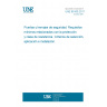 UNE 85160:2017 Security doors and hardware. Minimum requirements related to protection and resistance class. Selection, application and installation criteria.