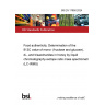 BS EN 17958:2024 Food authenticity. Determination of the δ13C value of mono- (fructose and glucose), di-, and trisaccharides in honey by liquid chromatography-isotope ratio mass spectrometry (LC-IRMS)