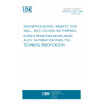 UNE EN 3297:1998 AEROSPACE SERIES. INSERTS, THIN WALL, SELF-LOCKING, MJ THREADS, IN HEAT RESISTING NICKEL BASE ALLOY NI-P100HT (INCONEL 718). TECHNICAL SPECIFICACION.