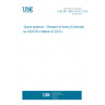 UNE EN 16601-00-01:2015  Space systems - Glossary of terms (Endorsed by AENOR in March of 2015.)