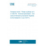 UNE EN 4814:2017 Aerospace series - Flange couplings up to 21 000 kPa - Technical specification - Inch series (Endorsed by Asociación Española de Normalización in July of 2017.)