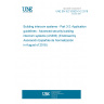 UNE EN IEC 62820-3-2:2018 Building intercom systems - Part 3-2: Application guidelines - Advanced security building intercom systems (ASBIS) (Endorsed by Asociación Española de Normalización in August of 2018.)