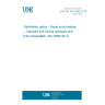 UNE EN ISO 8596:2018 Ophthalmic optics - Visual acuity testing -- Standard and clinical optotypes and their presentation (ISO 8596:2017)