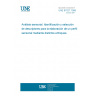 UNE 87027:1998 SENSORY ANALYSIS. IDENTIFICATION AND SELECTION OF DESCRIPTORS FOR ESTABLISHING A SENSORY PROFILE BY A MULTIDIMENSIONAL APPROACH.