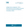 UNE EN IEC 63082-2:2024 Intelligent device management - Part 2: Requirements and recommendations (Endorsed by Asociación Española de Normalización in November of 2024.)