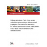 BS EN 16272-4:2016 Railway applications. Track. Noise barriers and related devices acting on airborne sound propagation. Test method for determining the acoustic performance Intrinsic characteristics. In situ values of sound diffraction under direct sound field