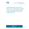 UNE EN IEC 62471-7:2023/AC:2024-11 Photobiological safety of lamps and lamp systems - Part 7: Light sources and luminaires primarily emitting visible radiation (Endorsed by Asociación Española de Normalización in December of 2024.)