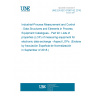 UNE EN IEC 61987-92:2018 Industrial-Process Measurement and Control - Data Structures and Elements in Process Equipment Catalogues - Part 92: Lists of properties (LOP) of measuring equipment for electronic data exchange - Aspect LOPs  (Endorsed by Asociación Española de Normalización in September of 2018.)