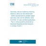 UNE EN 62133-2:2017/A1:2021 Secondary cells and batteries containing alkaline or other non-acid electrolytes - Safety requirements for portable sealed secondary cells, and for batteries made from them, for use in portable applications - Part 2: Lithium systems (Endorsed by Asociación Española de Normalización in October of 2021.)