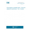 UNE EN 50370-1:2005 Electromagnetic compatibility (EMC) - Product family standard for machine tools -- Part 1: Emission