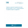 UNE EN IEC 60320-2-4:2021 Appliance couplers for household and similar general purposes - Part 2-4: Couplers dependent on appliance weight for engagement