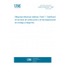 UNE EN 60034-7:1997 ROTATING ELECTRICAL MACHINES. PART 7: CLASSIFICATION OF TYPES OF CONSTRUCTION AND MOUNTING ARRANGEMENTS (IM CODE).