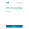 UNE EN 12934:2001 FEATHER AND DOWN - COMPOSITION LABELLING OF PROCESSED FEATHERS AND DOWN FOR USE AS SOLE FILLING MATERIAL.