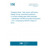 UNE EN 3834:2010 Aerospace series - Nuts, anchor, self-locking, floating, two lug, incremental counterbore, in corrosion resisting steel, MoS2 lubricated - Classification: 900 MPa (at ambient temperature) / 315 °C (Endorsed by AENOR in March of 2010.)