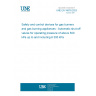 UNE EN 16678:2023 Safety and control devices for gas burners and gas burning appliances - Automatic shut-off valves for operating pressure of above 500 kPa up to and including 6 300 kPa