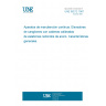 UNE 58212:1987 CONTINUOUS MECHANICAL HANDLING EQUIPMENT. VERTICAL BUCKET ELEVATORS WITH CALIBRATED ROUND STEEL LINK CHAINS. GENERAL CHARACTERISTICS