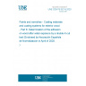 UNE CEN/TS 927-8:2020 Paints and varnishes - Coating materials and coating systems for exterior wood - Part 8: Determination of the adhesion on wood after water exposure by a double-X-cut test (Endorsed by Asociación Española de Normalización in April of 2020.)