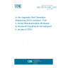 UNE CEN/TS 17981-2:2023 In vitro diagnostic Next Generation Sequencing (NGS) workflows - Part 2: Human RNA examination (Endorsed by Asociación Española de Normalización in January of 2024.)