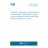 UNE EN 16802:2016 Foodstuffs - Determination of elements and their chemical species - Determination of inorganic arsenic in foodstuffs of marine and plant origin by anion-exchange HPLC-ICP-MS