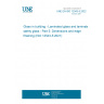 UNE EN ISO 12543-5:2022 Glass in building - Laminated glass and laminated safety glass - Part 5: Dimensions and edge finishing (ISO 12543-5:2021)