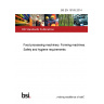 BS EN 15165:2014 Food processing machinery. Forming machines. Safety and hygiene requirements