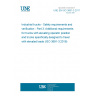 UNE EN ISO 3691-3:2017 Industrial trucks - Safety requirements and verification - Part 3: Additional requirements for trucks with elevating operator position and trucks specifically designed to travel with elevated loads (ISO 3691-3:2016)