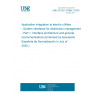 UNE EN IEC 61968-1:2020 Application integration at electric utilities - System interfaces for distribution management - Part 1: Interface architecture and general recommendations (Endorsed by Asociación Española de Normalización in July of 2020.)