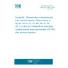 UNE EN 17851:2024 Foodstuffs - Determination of elements and their chemical species -Determination of Ag, As, Cd, Co, Cr, Cu, Mn, Mo, Ni, Pb, Se, Tl, U and Zn in foodstuffs by inductively coupled plasma mass spectrometry (ICP-MS) after pressure digestion