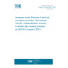 UNE EN 2591-607:2002 Aerospace series. Elements of electrical and optical connection. Test methods. Part 607: Optical elements. Inmunity to ambient light coupling (Endorsed by AENOR in August of 2002.)