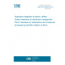 UNE EN 61968-6:2015 Application integration at electric utilities - System interfaces for distribution management - Part 6: Interfaces for maintenance and construction (Endorsed by AENOR in March of 2016.)