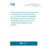 UNE EN IEC 61010-2-010:2020 Safety requirements for electrical equipment for measurement, control and laboratory use - Part 2-010: Particular requirements for laboratory equipment for the heating of Materials (Endorsed by Asociación Española de Normalización in July of 2020.)