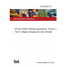 24/30487853 DC BS EN 16186-7 Railway applications - Driver's cab Part 7: Design of displays for tram vehicles
