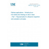 UNE EN 16729-1:2016 Railway applications - Infrastructure - Non-destructive testing on rails in track - Part 1: Requirements for ultrasonic inspection and evaluation principles