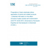 UNE CEN ISO/TR 15235:2024 Preparation of steel substrates before application of paints and related products - Collected information on the effect of levels of water-soluble salt contamination (ISO/TR 15235:2001) (Endorsed by Asociación Española de Normalización in December of 2024.)