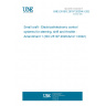 UNE EN ISO 25197:2020/A1:2023 Small craft - Electrical/electronic control systems for steering, shift and throttle - Amendment 1 (ISO 25197:2020/Amd 1:2022)