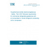 UNE EN 60335-2-89:2010/A2:2017 Household and similar electrical appliances - Safety - Part 2-89: Particular requirements for commercial refrigerating appliances with an incorporated or remote refrigerant condensing unit or compressor