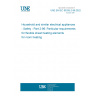 UNE EN IEC 60335-2-96:2022 Household and similar electrical appliances - Safety - Part 2-96: Particular requirements for flexible sheet heating elements for room heating