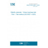 UNE EN ISO 6507-1:2024 Metallic materials - Vickers hardness test - Part 1: Test method (ISO 6507-1:2023)