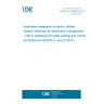 UNE EN 61968-9:2014 Application integration at electric utilities - System interfaces for distribution management - Part 9: Interfaces for meter reading and control (Endorsed by AENOR in June of 2014.)