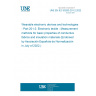 UNE EN IEC 63203-201-2:2022 Wearable electronic devices and technologies - Part 201-2: Electronic textile - Measurement methods for basic properties of conductive fabrics and insulation materials (Endorsed by Asociación Española de Normalización in July of 2022.)