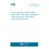 UNE EN 14107:2003 Fat and oil derivatives. Fatty Acid Methyl Esters (FAME). Determination of phosphorus content by inductively coupled plasma (ICP) emission spectrometry