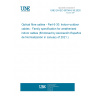 UNE EN IEC 60794-6-30:2020 Optical fibre cables - Part 6-30: Indoor-outdoor cables - Family specification for weatherised indoor cables (Endorsed by Asociación Española de Normalización in January of 2021.)