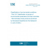 UNE EN IEC 60721-3-9:2024 Classification of environmental conditions - Part 3-9: Classification of groups of environmental parameters and their severities - Microclimates inside products (Endorsed by Asociación Española de Normalización in June of 2024.)