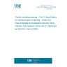 UNE EN 60684-3-233:2006 Flexible insulating sleeving -- Part 3: Specifications for individual types of sleeving -- Sheet 233: Heat-shrinkable fluoroelastomer sleeving, flame retarded, fluid resistant, shrink ratio 2:1 (Endorsed by AENOR in April of 2006.)