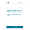 UNE EN 50527-2-1:2016 Procedure for the assessment of the exposure to electromagnetic fields of workers bearing active implantable medical devices - Part 2-1: Specific assessment for workers with cardiac pacemakers (Endorsed by Asociación Española de Normalización in January of 2017.)