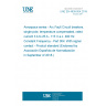 UNE EN 4838-004:2018 Aerospace series - Arc Fault Circuit breakers, single-pole, temperature compensated, rated current 3 A to 25 A - 115 V a.c. 400 Hz Constant Frequency - Part 004: With signal contact - Product standard (Endorsed by Asociación Española de Normalización in September of 2018.)